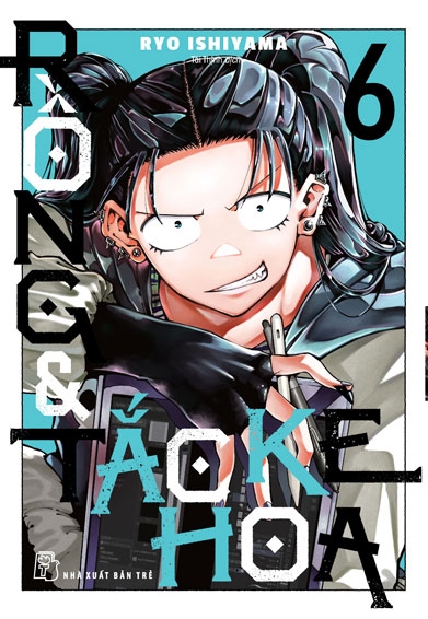 Rồng & Tắc kè hoa - Tập 6 Rồng & Tắc kè hoa - Tập 6