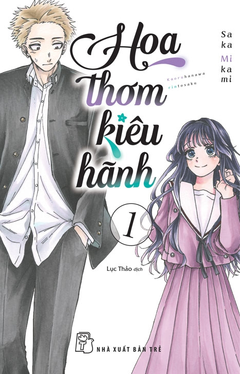 Hoa thơm kiêu hãnh - Tập 1