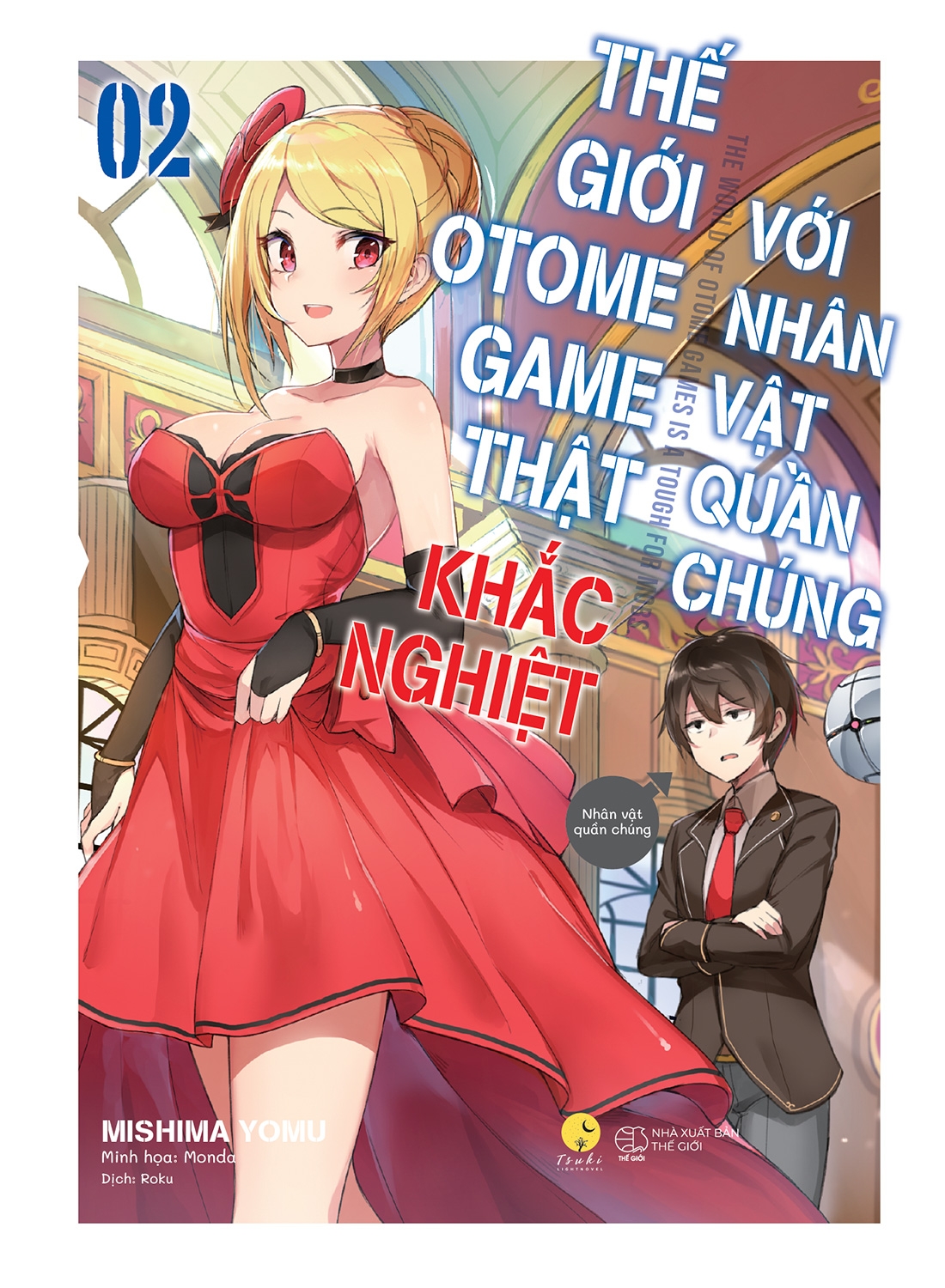 Thế giới otome game thật khắc nghiệt với nhân vật quần chúng - Tập 2