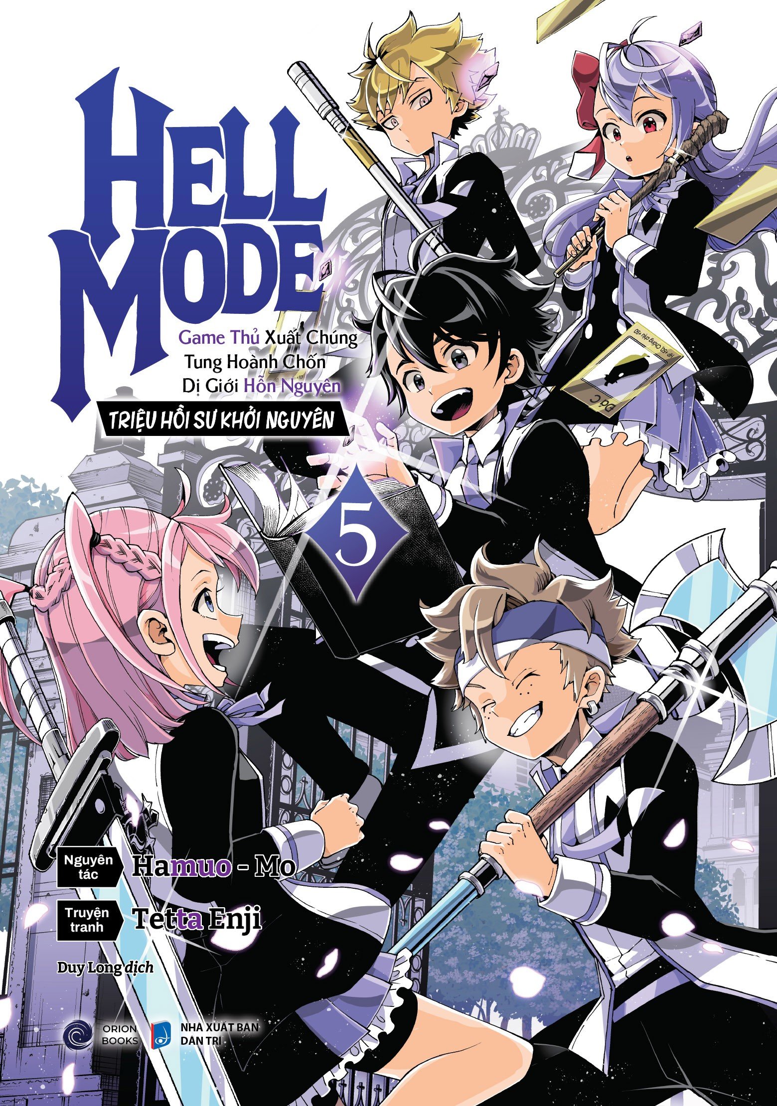 Hell Mode - Game thủ xuất chúng tung hoành chốn Dị giới hỗn nguyên - Triệu hồi sư khởi nguyên - Tập 5