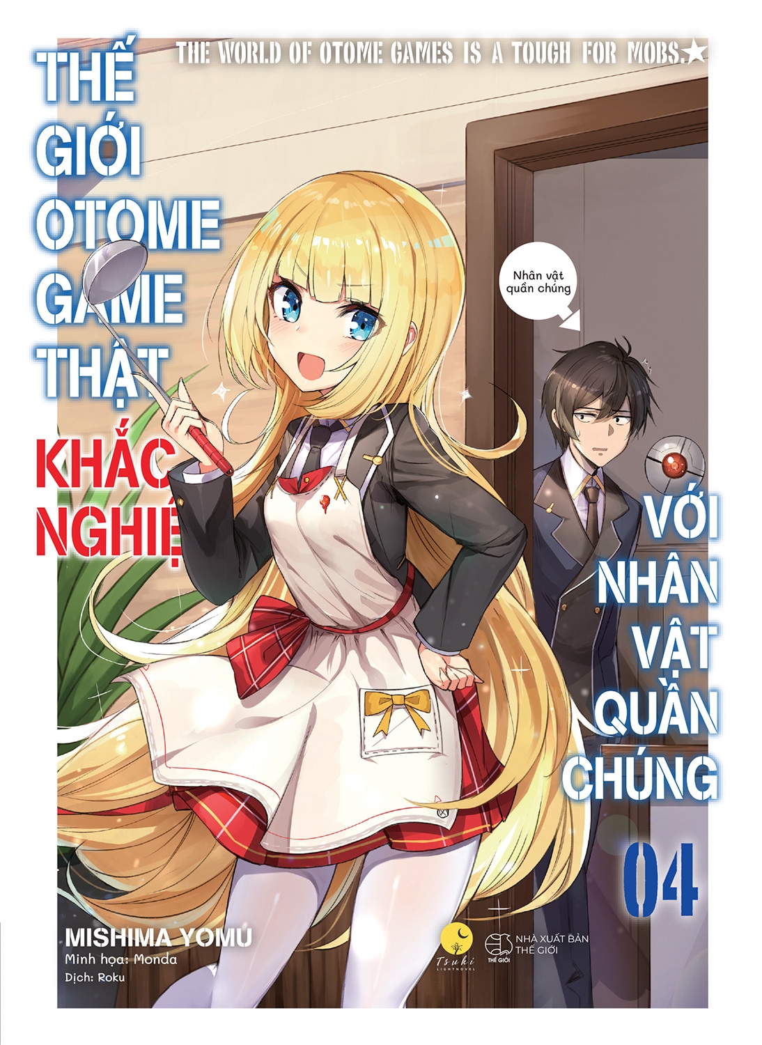 Thế giới otome game thật khắc nghiệt với nhân vật quần chúng - Tập 4