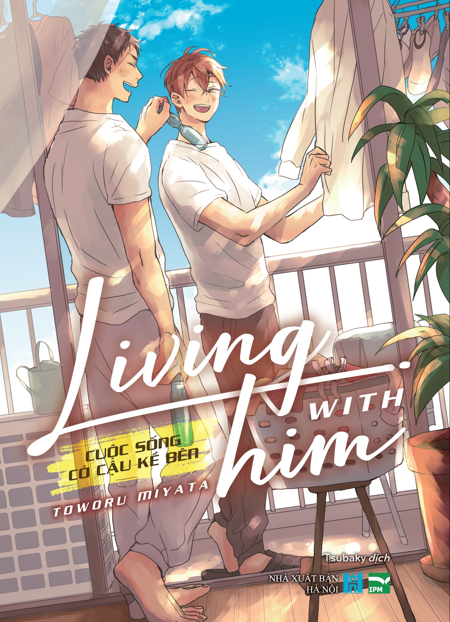 Living with him - Cuộc sống có cậu kề bên