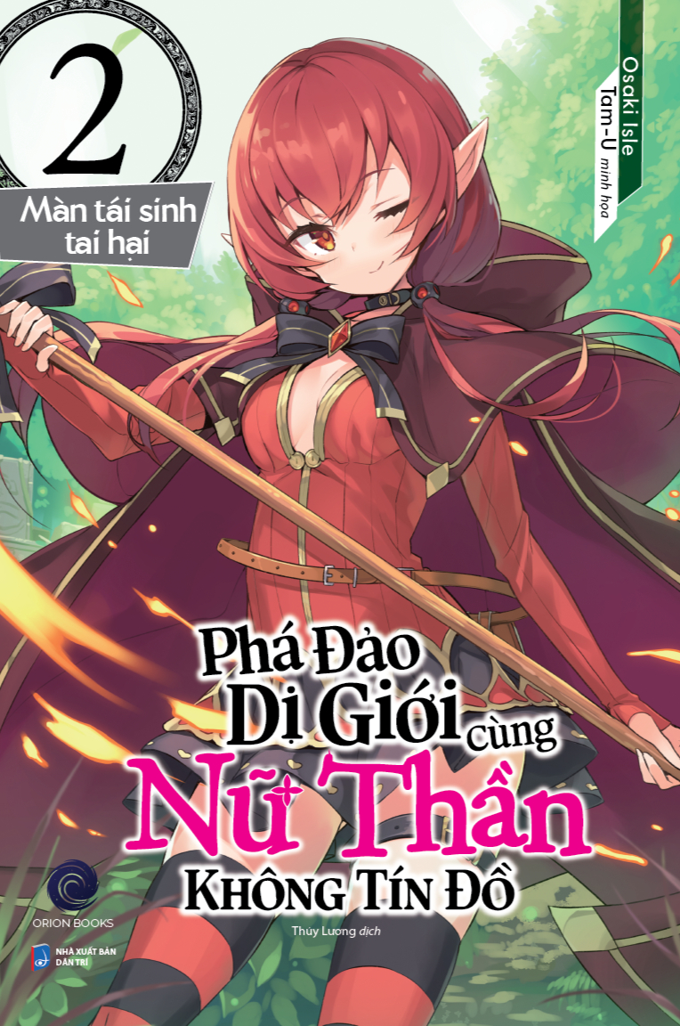 Phá đảo dị giới cùng Nữ thần không tín đồ - Tập 2