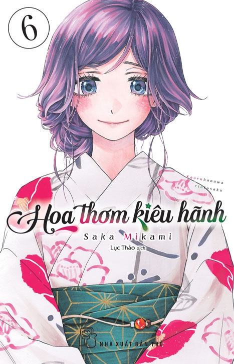 Hoa thơm kiêu hãnh - Tập 6 Hoa thơm kiêu hãnh - Tập 6