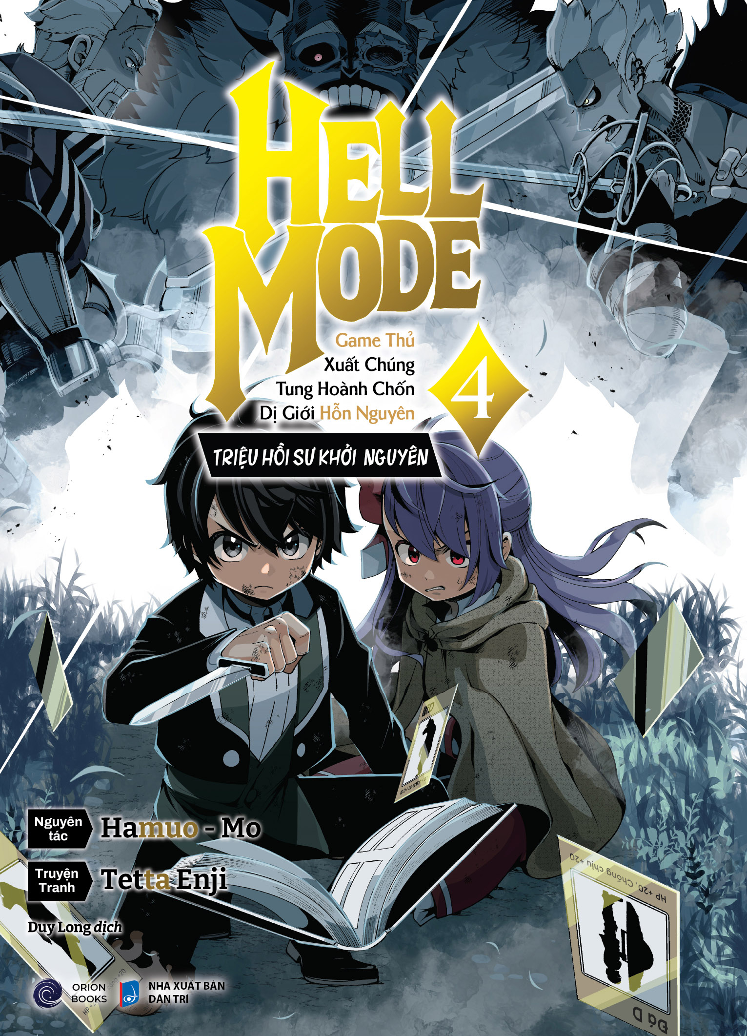Hell Mode - Game thủ xuất chúng tung hoành chốn Dị giới hỗn nguyên - Triệu hồi sư khởi nguyên - Tập 4 Hell Mode - Game thủ xuất chúng tung hoành chốn Dị giới hỗn nguyên - Triệu hồi sư khởi nguyên - Tập 4