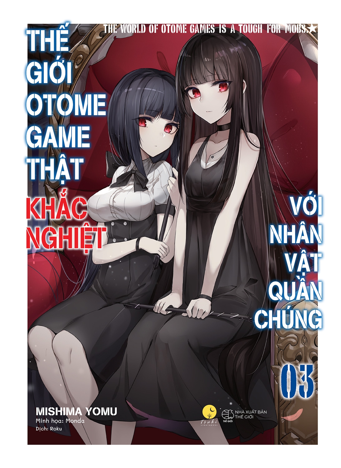 Thế giới otome game thật khắc nghiệt với nhân vật quần chúng - Tập 3