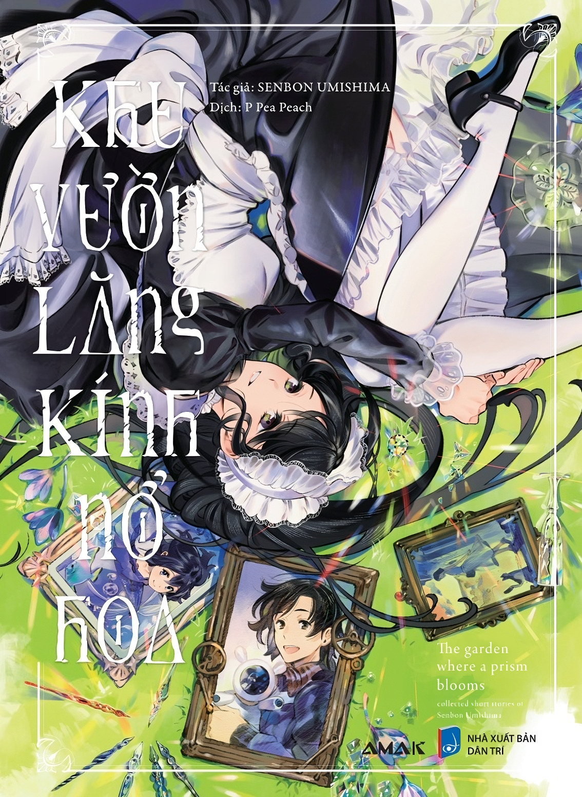 Khu vườn lăng kính nở hoa